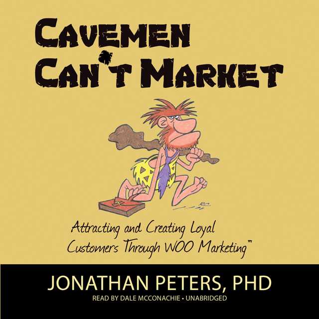 Cavemen Can’t Market