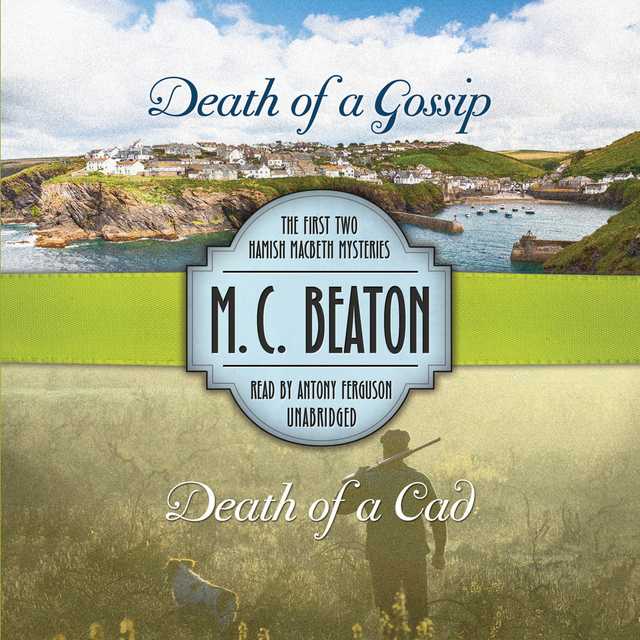 Death of a Gossip & Death of a Cad