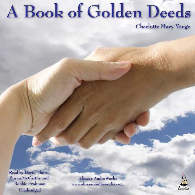 A Book of Golden Deeds, Vol. 1