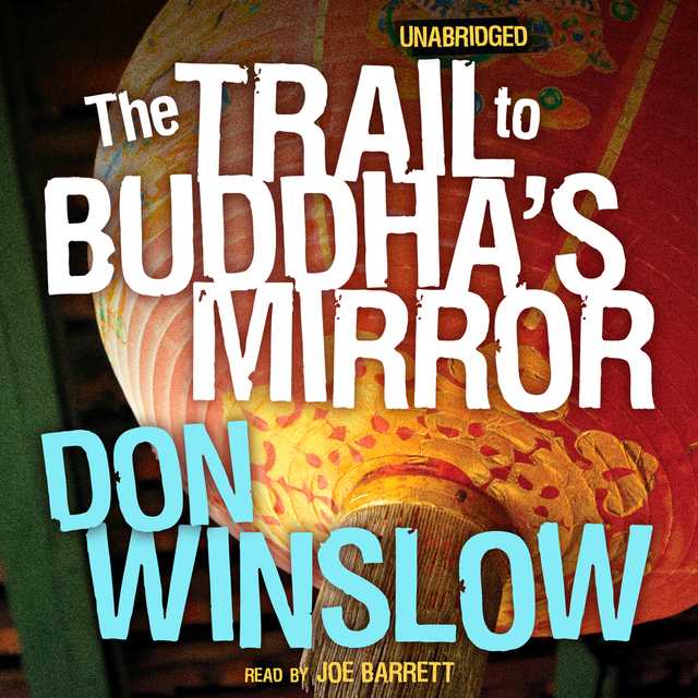 The Trail to Buddha’s Mirror
