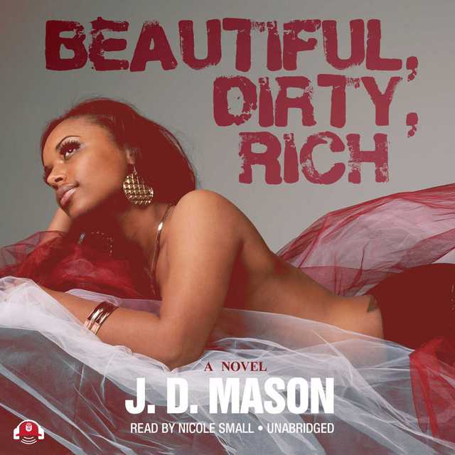 Beautiful, Dirty, Rich