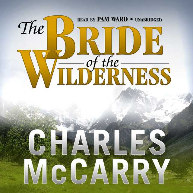 The Bride of the Wilderness