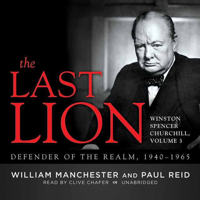 The Last Lion: Winston Spencer Churchill, Vol. 3