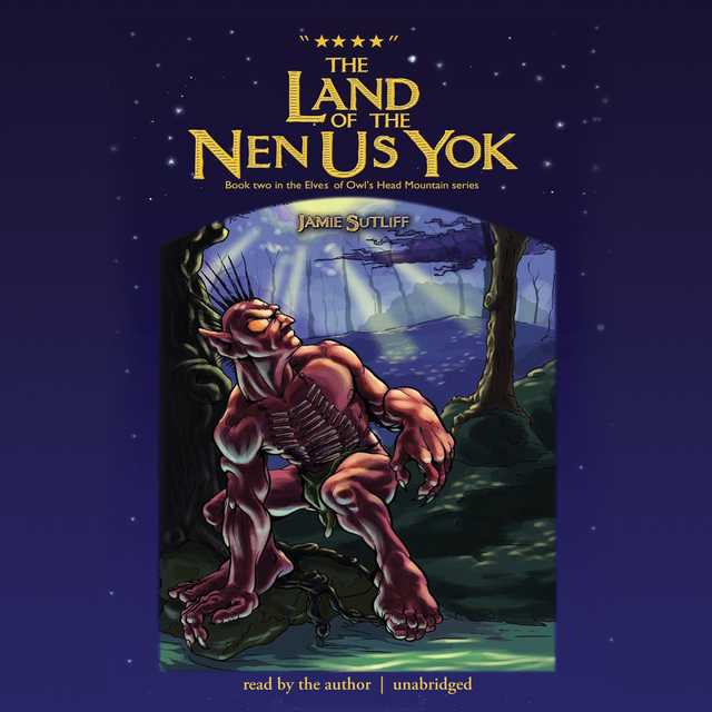 The Land of the Nen-Us-Yok