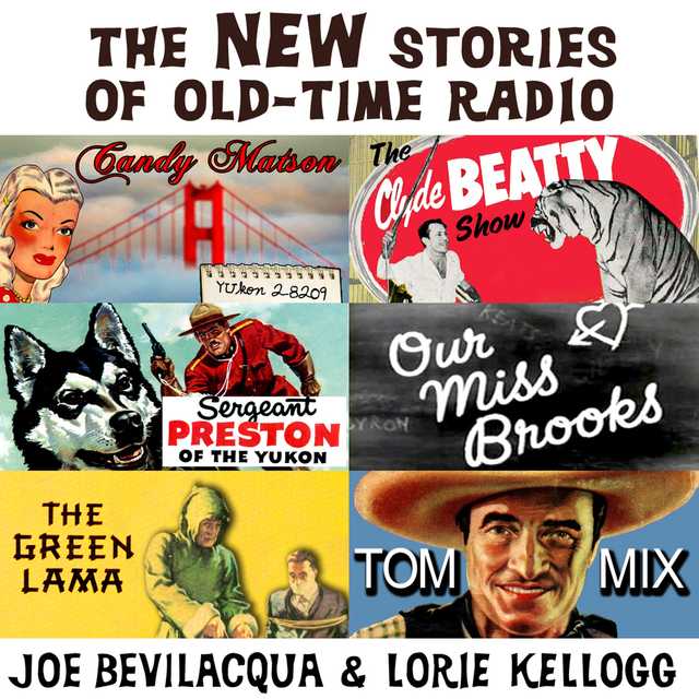 The New Stories of Old-Time Radio