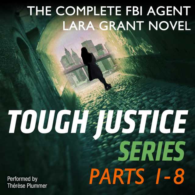 Tough Justice Series Box Set: Parts 1 – 8