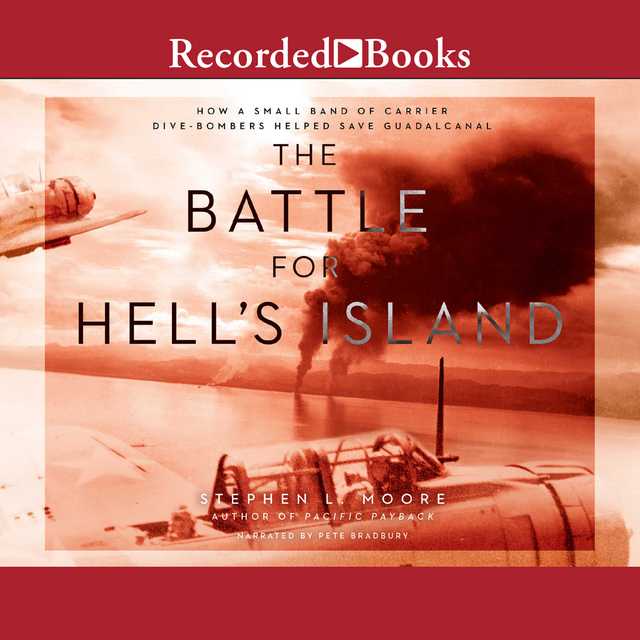 The Battle for Hell’s Island