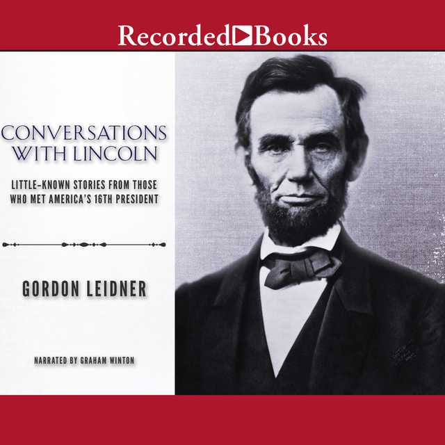 Conversations with Lincoln