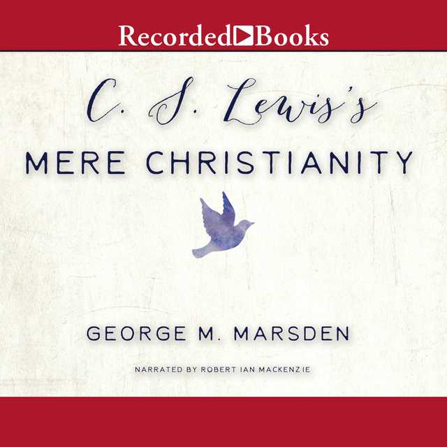 C.S. Lewis’s Mere Christianity