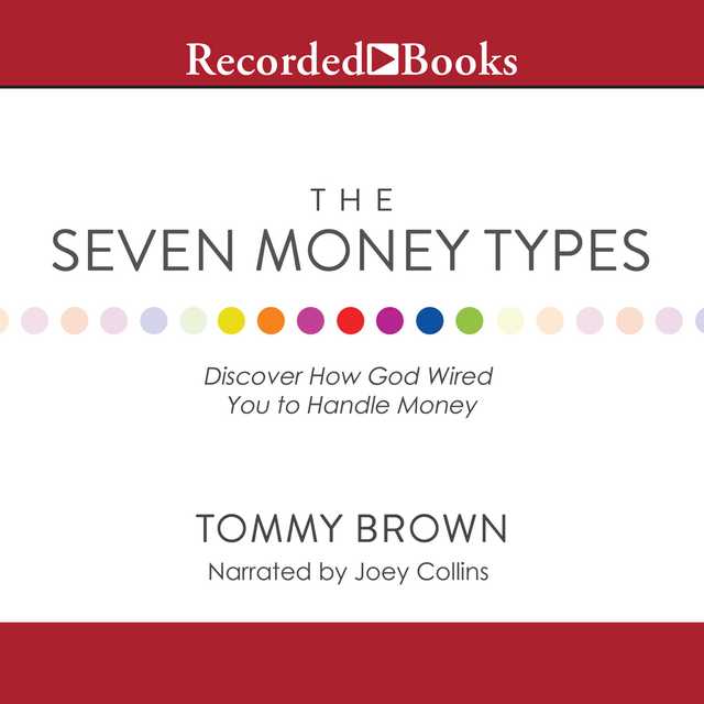 The Seven Money Types