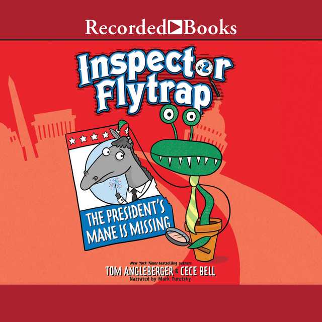 Inspector Flytrap in the President’s Mane is Missing