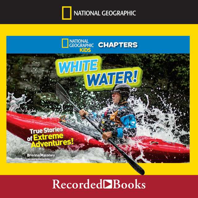 National Geographic Kids Chapters: White Water!