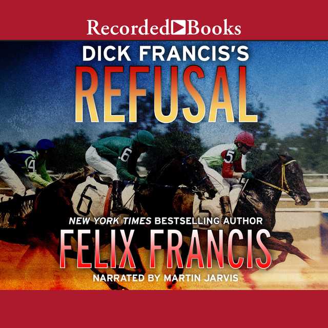 Dick Francis’s Refusal