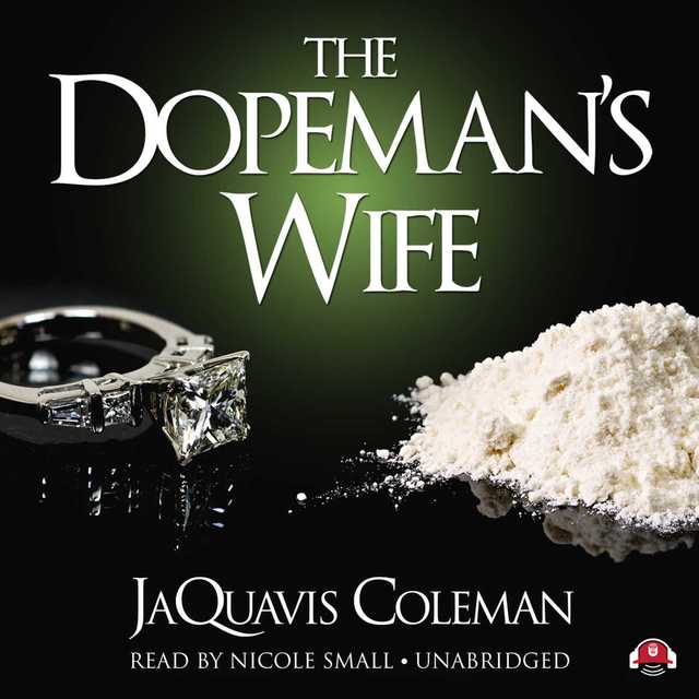 The Dopeman’s Wife