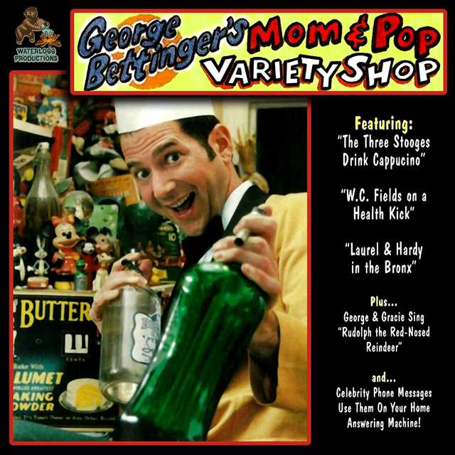 George Bettinger’s Mom & Pop Variety Shop
