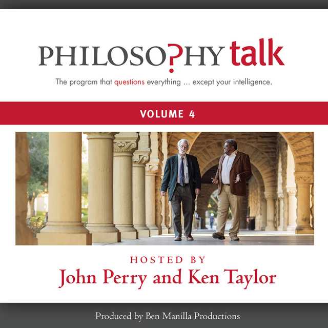 Philosophy Talk, Vol. 4