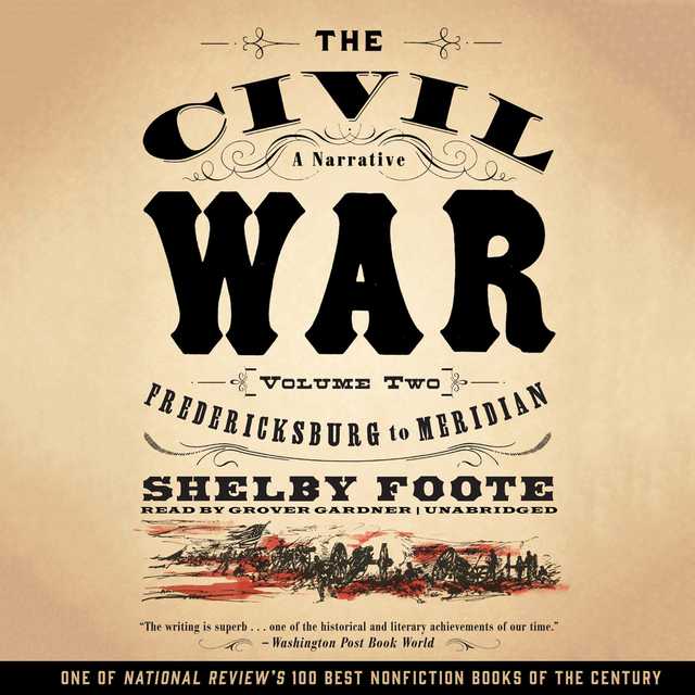 The Civil War: A Narrative, Vol. 2