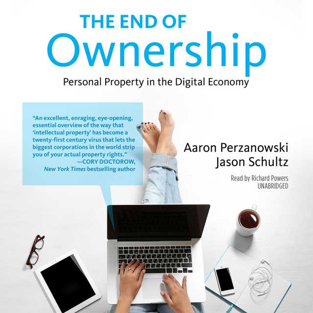 The End of Ownership