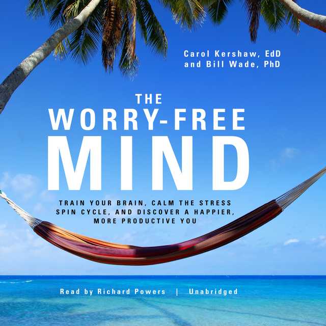 The Worry-Free Mind