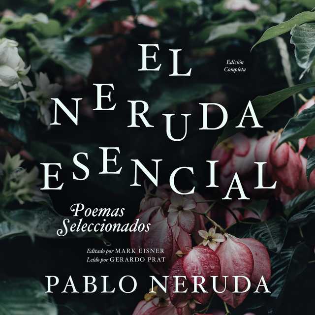 El Neruda Esencial