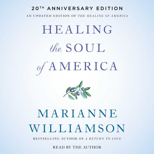 Healing the Soul of America – 20th Anniversary Edition