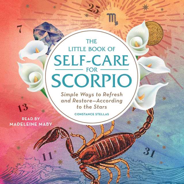 The Little Book of Self-Care for Scorpio