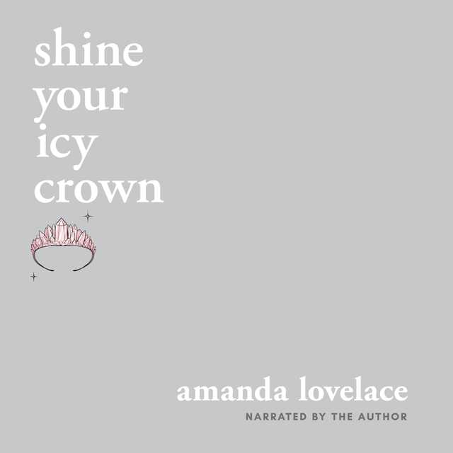 shine your icy crown
