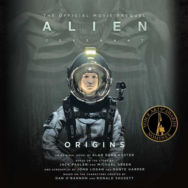 Alien: Covenant Origins–The Official Movie Prequel