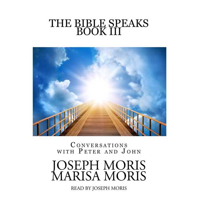 The Bible Speaks, Book III
