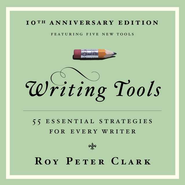 Writing Tools (10th Anniversary Edition)