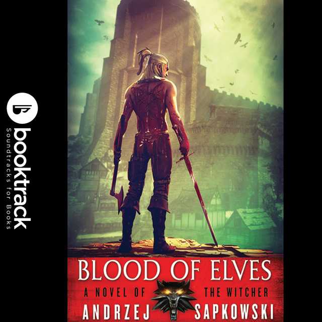 Blood of Elves (The Witcher, 3)
