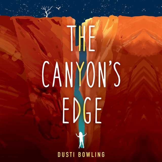 The Canyon’s Edge
