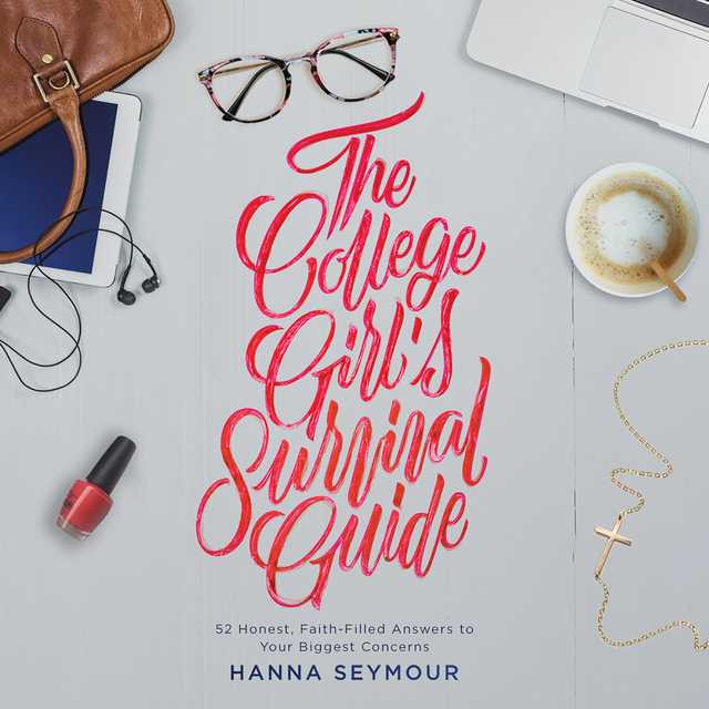 The College Girl’s Survival Guide