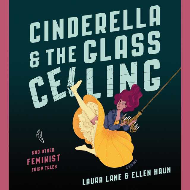 Cinderella and the Glass Ceiling