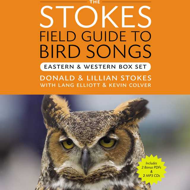 The Stokes Field Guide to Bird Songs: Eastern and Western Box Set