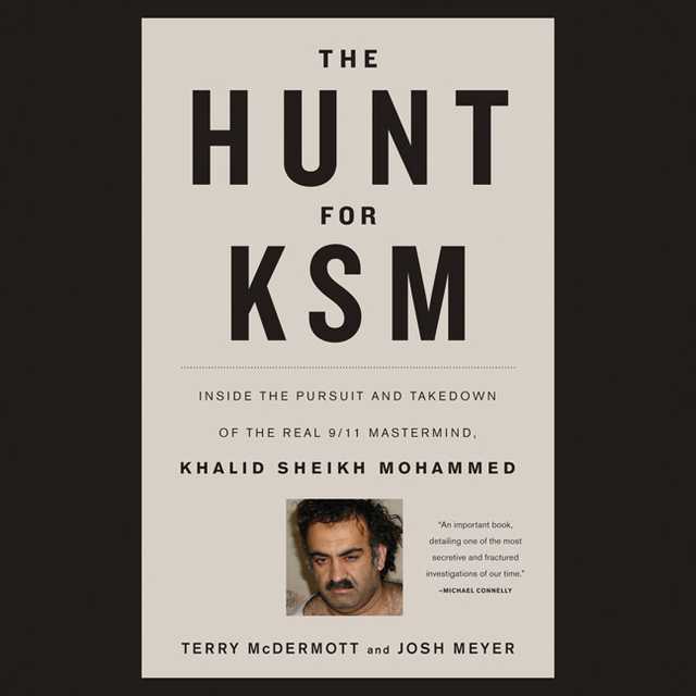 The Hunt for KSM