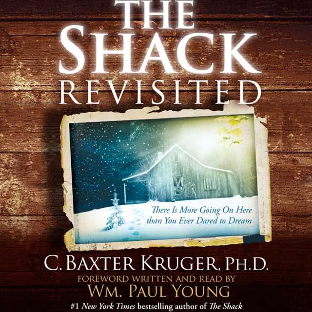 The Shack Revisited