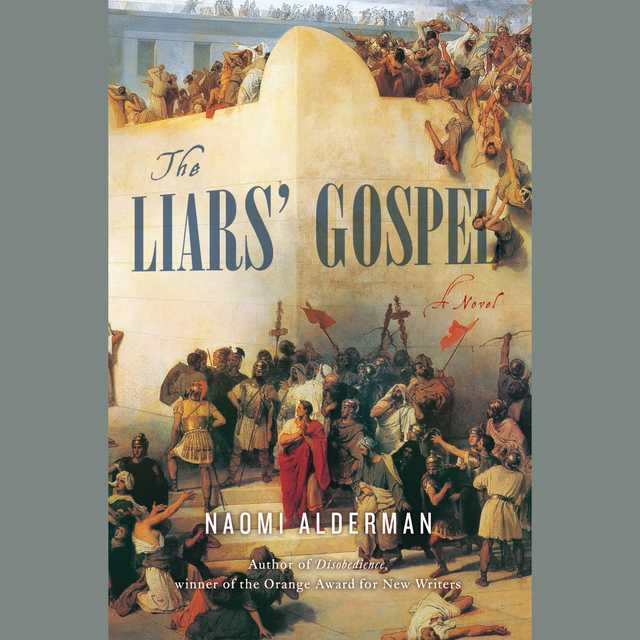 The Liars’ Gospel