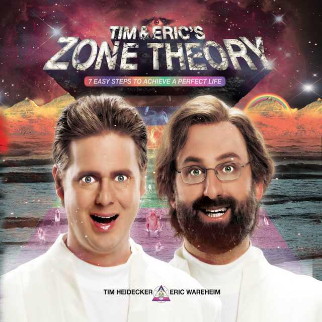 Tim and Eric’s Zone Theory