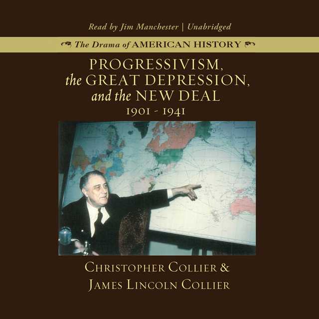 Progressivism, the Great Depression, and the New Deal