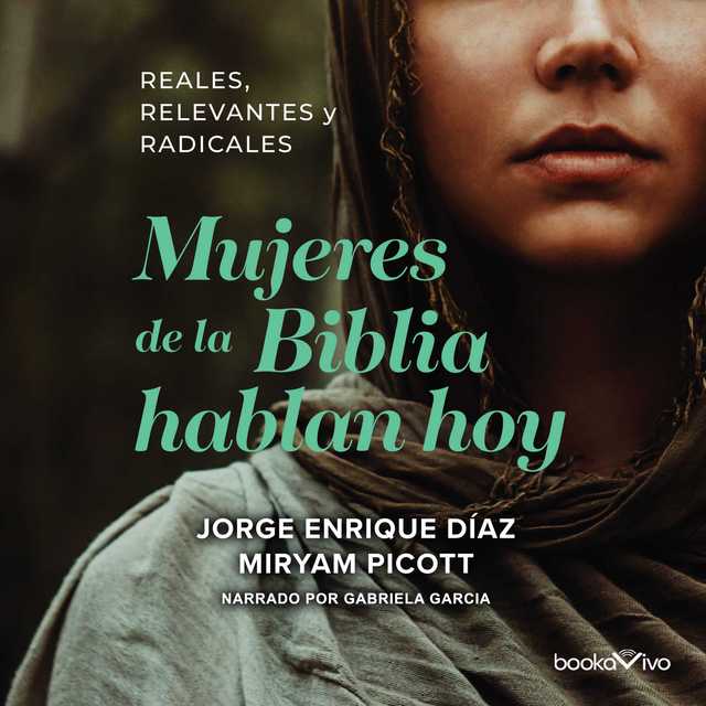 Mujeres de la Biblia Hablan Hoy (Women of the Bible Speak Today)