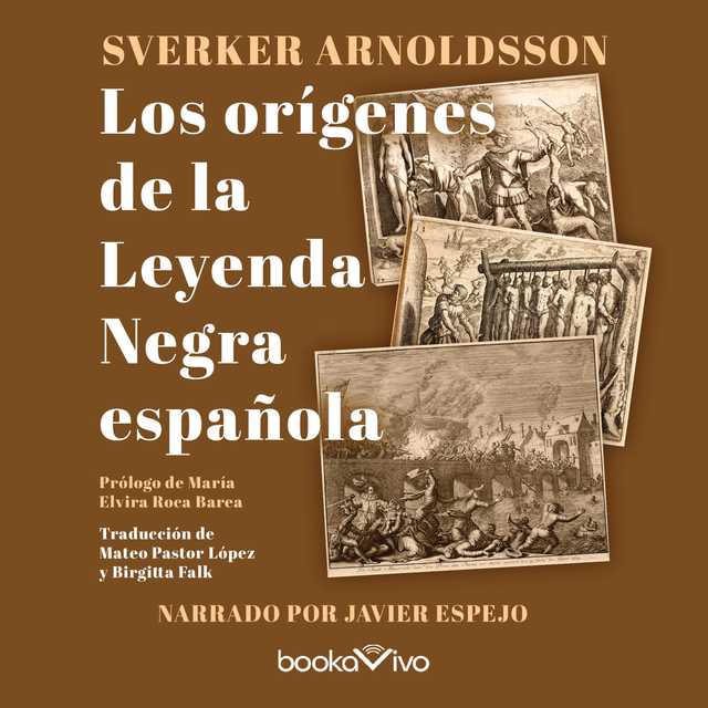 Los origenes de la leyenda negra espanola (Origins of the Spanish Black Legend)