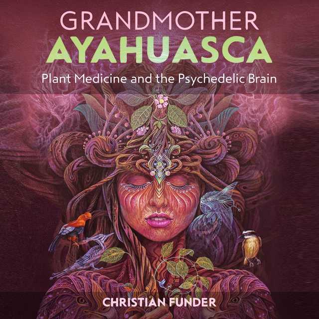 Grandmother Ayahuasca