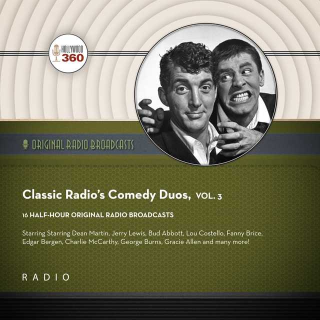 Classic Radio’s Comedy Duos, Vol. 3