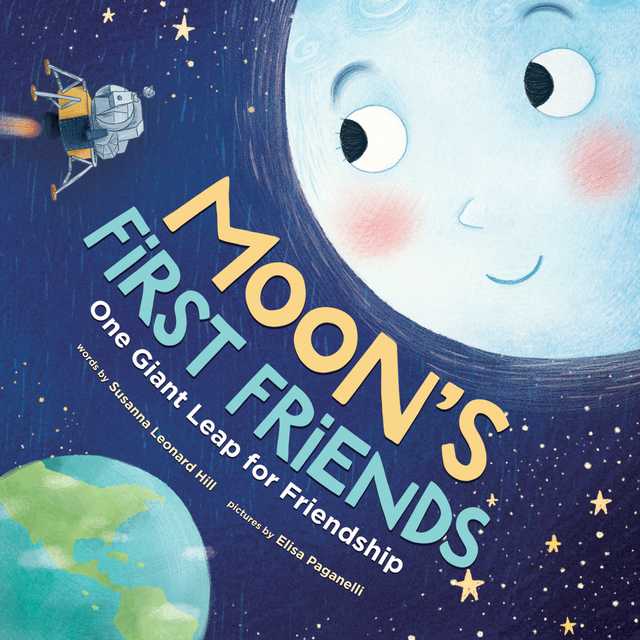 Moon’s First Friends