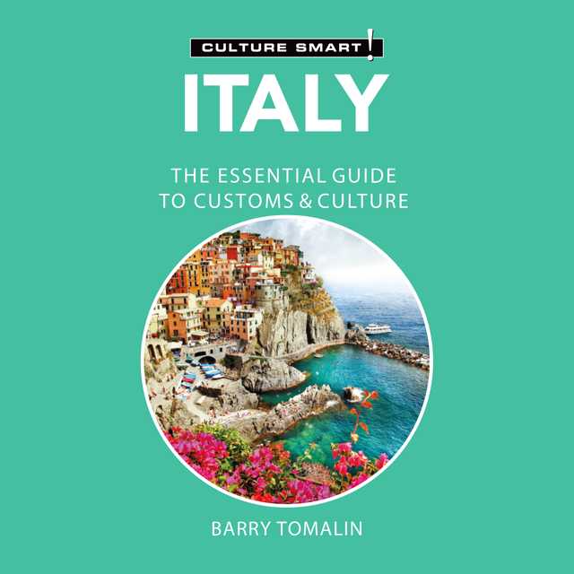 Italy – Culture Smart!: The Essential Guide to Customs & Culture