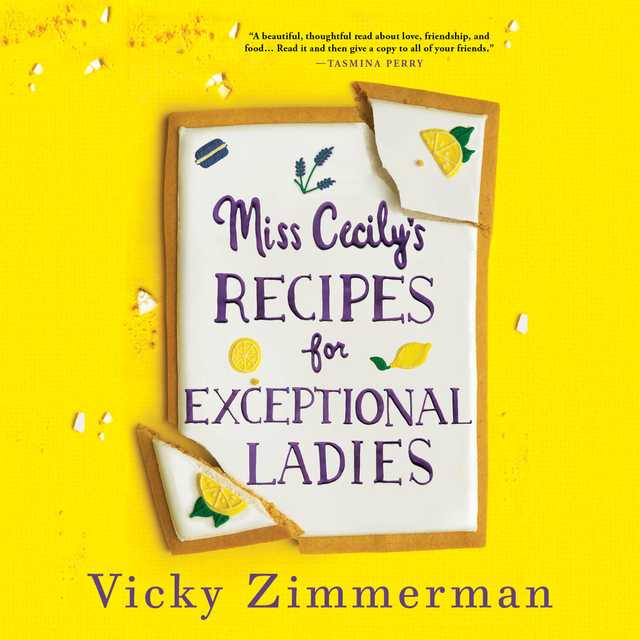Miss Cecily’s Recipes for Exceptional Ladies