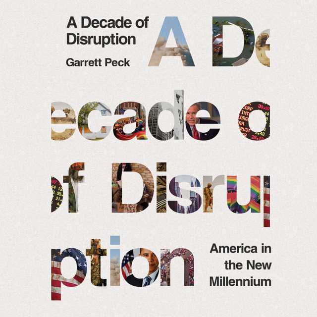 A Decade of Disruption