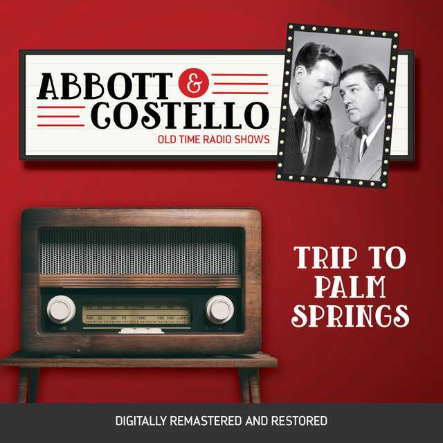 Abbott and Costello: Trip to Palm Springs