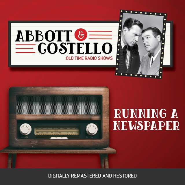 Abbott and Costello: Running a Newspaper